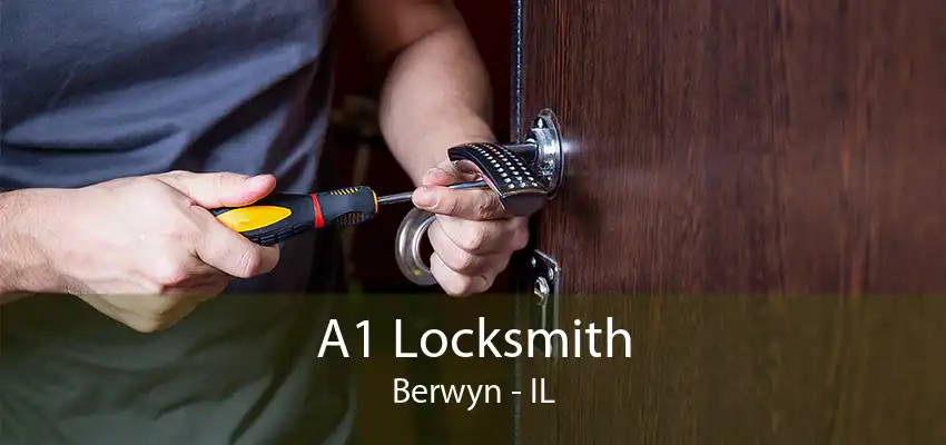 A1 Locksmith Berwyn - IL