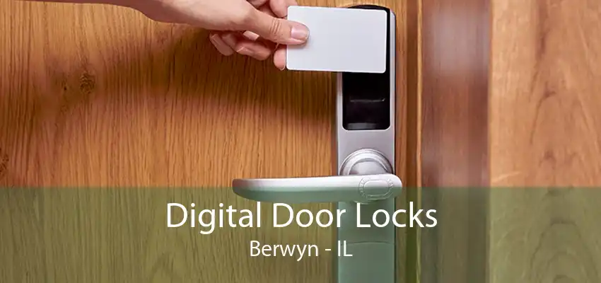 Digital Door Locks Berwyn - IL