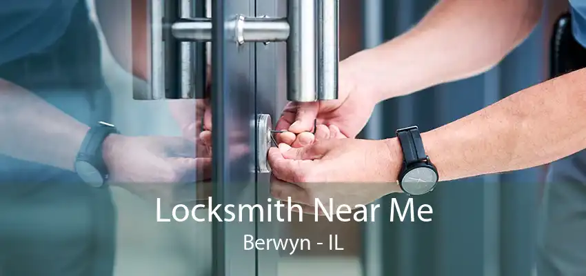 Locksmith Near Me Berwyn - IL