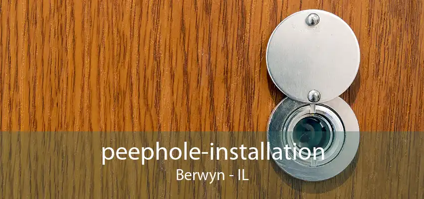 peephole-installation Berwyn - IL